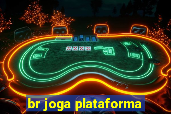 br joga plataforma